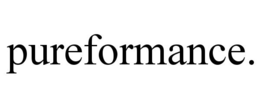 PUREFORMANCE.
