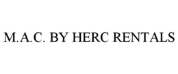 M.A.C. BY HERC RENTALS