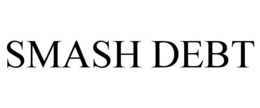 SMASH DEBT
