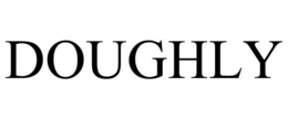 DOUGHLY