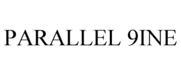PARALLEL 9INE