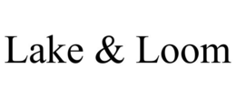 LAKE & LOOM