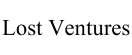 LOST VENTURES