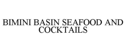 BIMINI BASIN SEAFOOD AND COCKTAILS