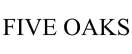 FIVE OAKS