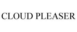 CLOUD PLEASER
