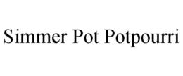 SIMMER POT POTPOURRI