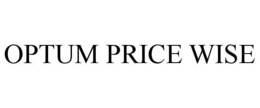 OPTUM PRICE WISE