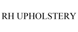RH UPHOLSTERY
