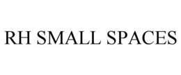 RH SMALL SPACES