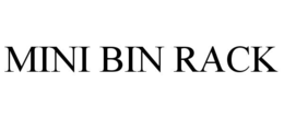 MINI BIN RACK