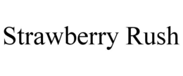 STRAWBERRY RUSH