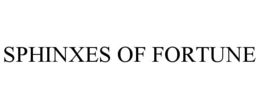 SPHINXES OF FORTUNE