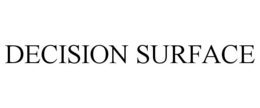 DECISION SURFACE