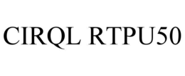 CIRQL RTPU50