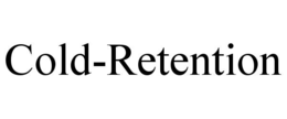 COLD-RETENTION
