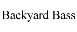 BACKYARD BASS