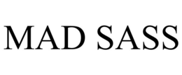 MAD SASS