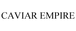 CAVIAR EMPIRE