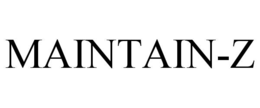 MAINTAIN-Z