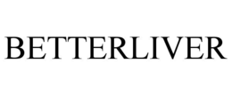 BETTERLIVER