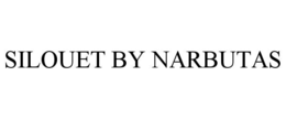 SILOUET BY NARBUTAS