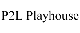 P2L PLAYHOUSE