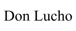 DON LUCHO