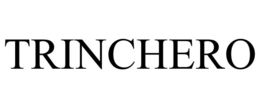 TRINCHERO