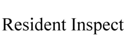 RESIDENT INSPECT