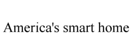 AMERICA'S SMART HOME