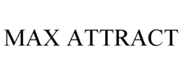 MAX ATTRACT
