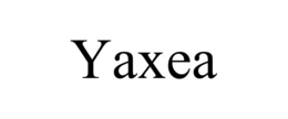 YAXEA
