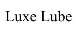 LUXE LUBE
