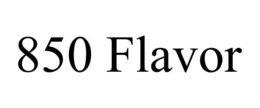 850 FLAVOR