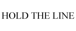 HOLD THE LINE