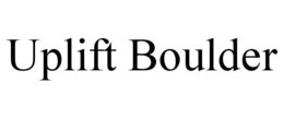UPLIFT BOULDER