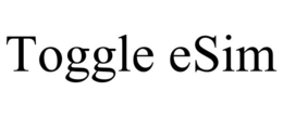 TOGGLE ESIM