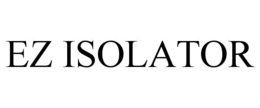 EZ ISOLATOR