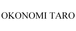 OKONOMI TARO