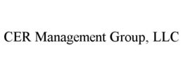 CER MANAGEMENT GROUP, LLC