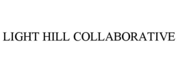 LIGHT HILL COLLABORATIVE