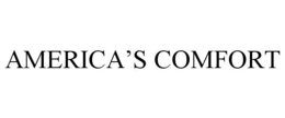 AMERICA’S COMFORT