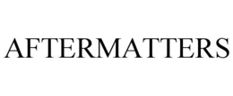 AFTERMATTERS