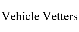 VEHICLE VETTERS
