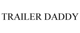 TRAILER DADDY