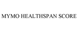 MYMO HEALTHSPAN SCORE