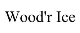 WOOD'R ICE