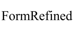FORMREFINED