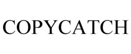 COPYCATCH